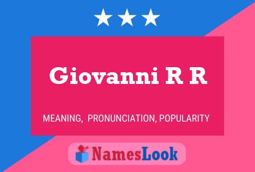 Póster del nombre Giovanni R R