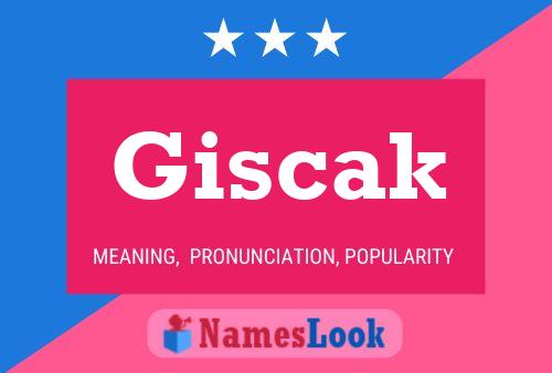 Póster del nombre Giscak