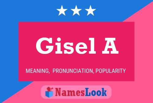 Póster del nombre Gisel A