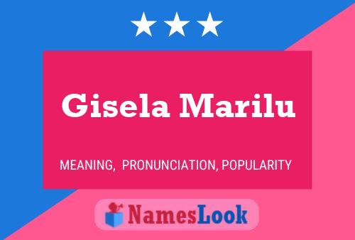 Póster del nombre Gisela Marilu