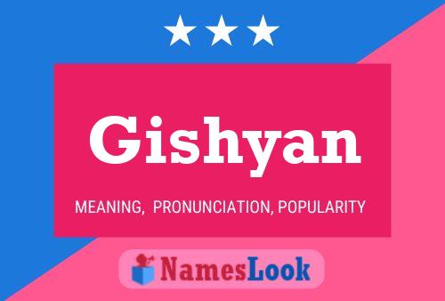 Póster del nombre Gishyan