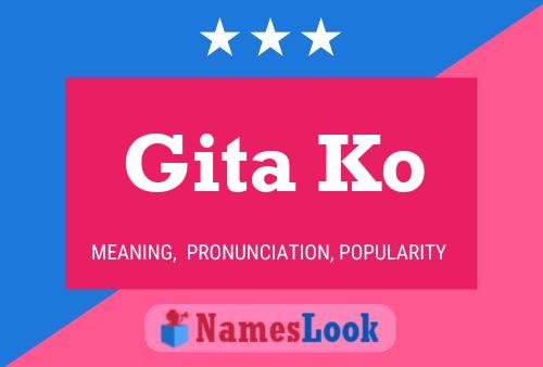 Póster del nombre Gita Ko