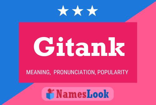 Póster del nombre Gitank