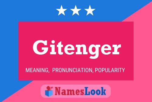 Póster del nombre Gitenger