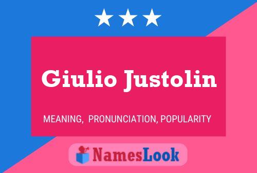 Póster del nombre Giulio Justolin