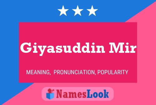 Póster del nombre Giyasuddin Mir