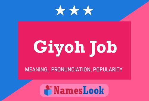 Póster del nombre Giyoh Job