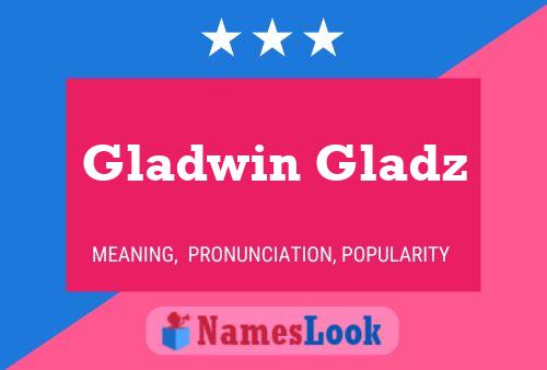 Póster del nombre Gladwin Gladz