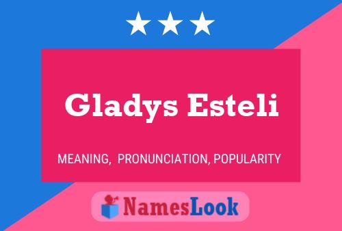 Póster del nombre Gladys Esteli