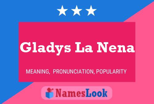 Póster del nombre Gladys La Nena