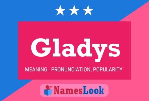 Póster del nombre Gladys