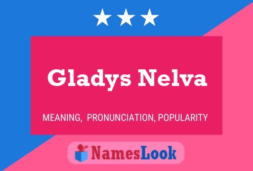 Póster del nombre Gladys Nelva