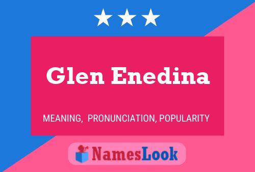 Póster del nombre Glen Enedina