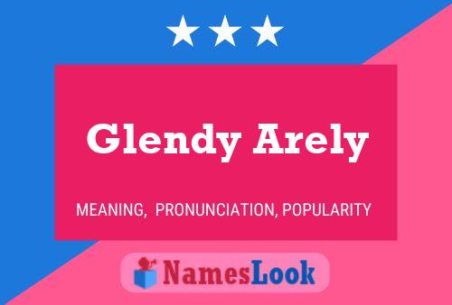 Póster del nombre Glendy Arely