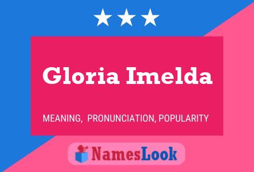 Póster del nombre Gloria Imelda