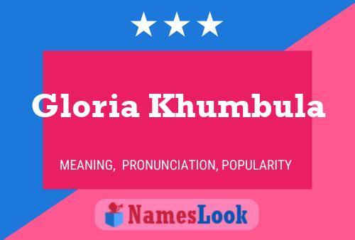 Póster del nombre Gloria Khumbula