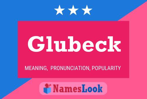 Póster del nombre Glubeck