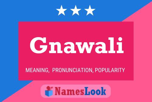 Póster del nombre Gnawali