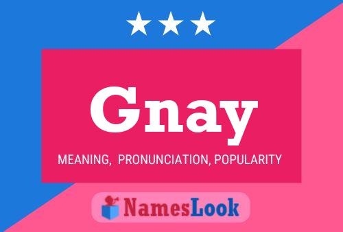 Póster del nombre Gnay