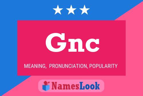 Póster del nombre Gnc