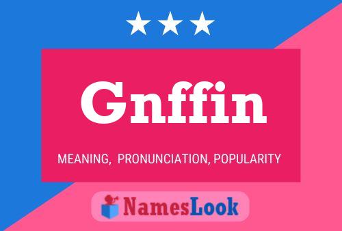 Póster del nombre Gnffin