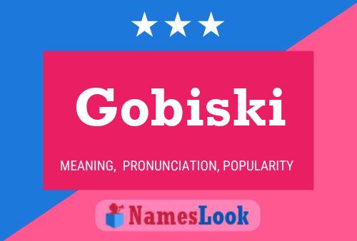 Póster del nombre Gobiski