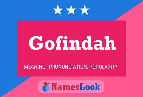 Póster del nombre Gofindah