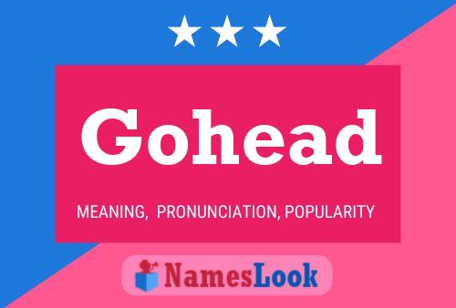 Póster del nombre Gohead