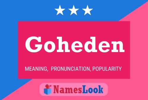 Póster del nombre Goheden