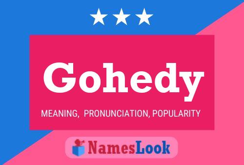 Póster del nombre Gohedy