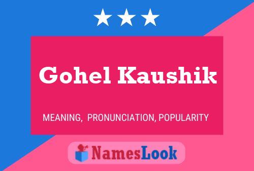 Póster del nombre Gohel Kaushik