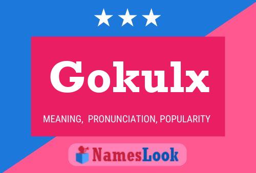 Póster del nombre Gokulx