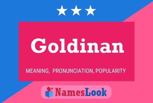 Póster del nombre Goldinan