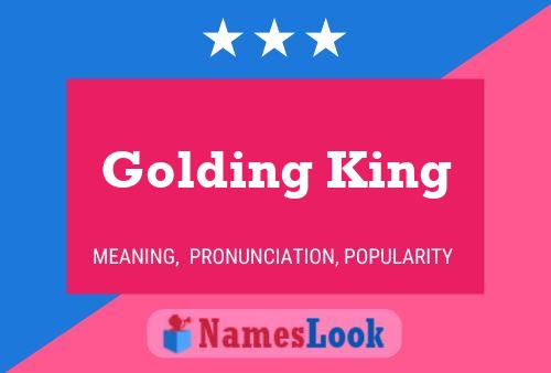 Póster del nombre Golding King