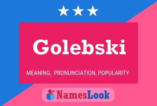 Póster del nombre Golebski