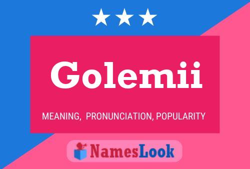 Póster del nombre Golemii