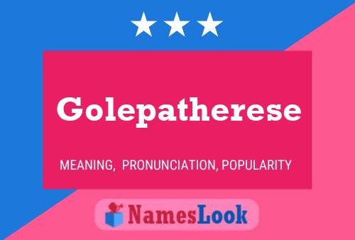 Póster del nombre Golepatherese