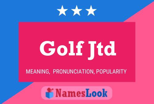 Póster del nombre Golf Jtd