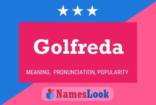 Póster del nombre Golfreda