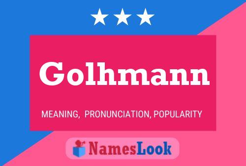 Póster del nombre Golhmann