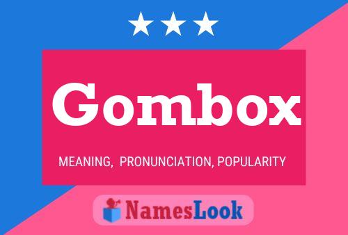 Póster del nombre Gombox