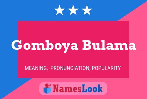 Póster del nombre Gomboya Bulama