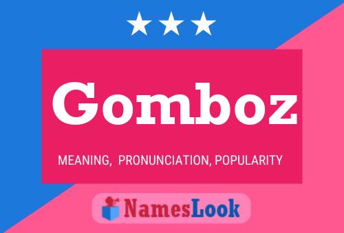 Póster del nombre Gomboz