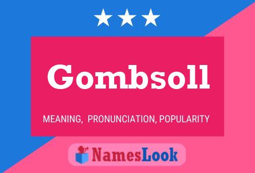 Póster del nombre Gombsoll