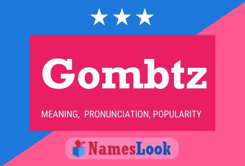 Póster del nombre Gombtz