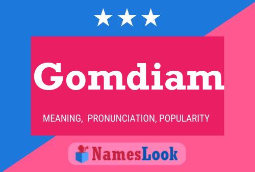 Póster del nombre Gomdiam