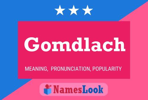 Póster del nombre Gomdlach