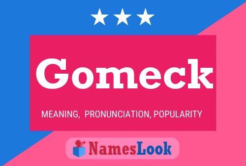 Póster del nombre Gomeck