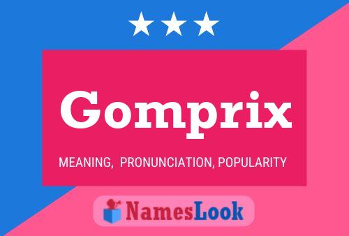 Póster del nombre Gomprix