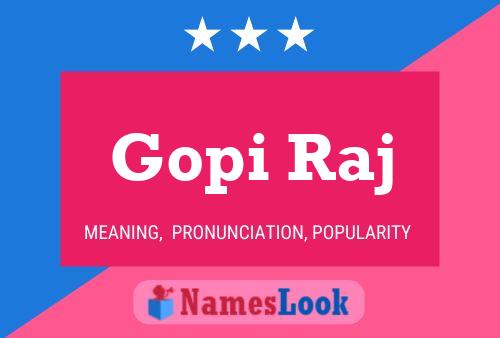 Póster del nombre Gopi Raj